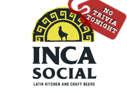 Inca Social No Trivia Tonight Inca Social No Trivia Tonight