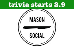 Mason Social Start Date