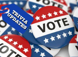 Election Day - Trivia Updates Election Day - Trivia Updates